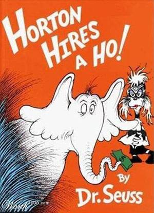 horton hires a ho