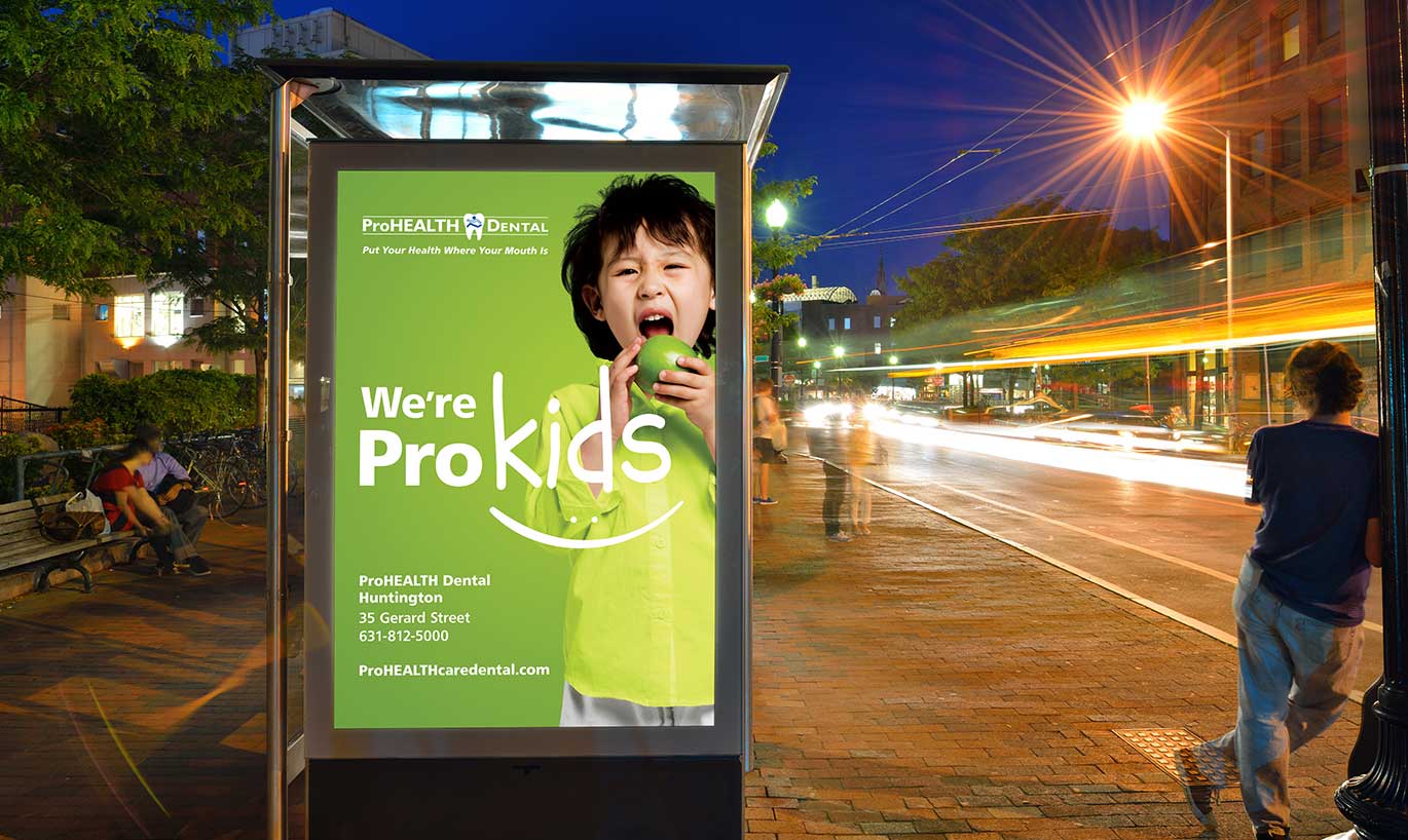 ProHEALTH Dental Outdoor Billboard designed by Austin Williams, a New York Digital Marketing Agency