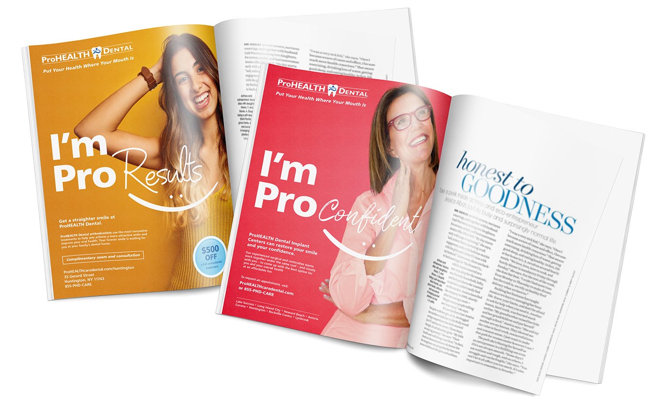 Example of Print Ads in Magazines designed for ProHEALTH Dental by Austin Williams, a New York Digital Marketing Agency