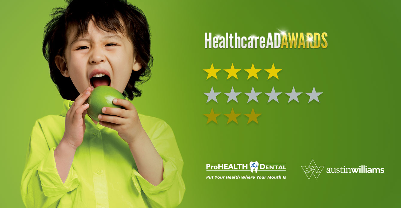 Austin Williams Campaign for ProHEALTH Dental wins Awards at the Healthcare Advertising Awards